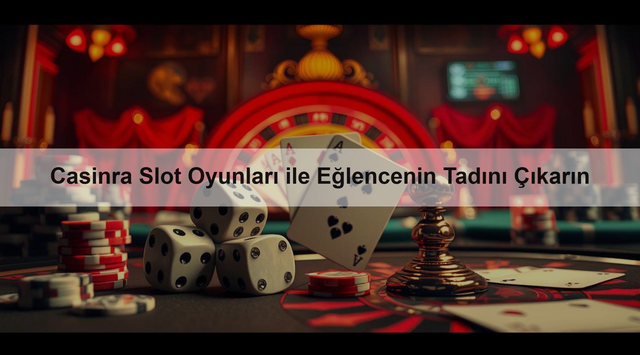 Casinra Slot Oyunları ile Eğlencenin Tadını Çıkarın 1 Casinra Slot Oyunları ile Eğlencenin Tadını Çıkarın