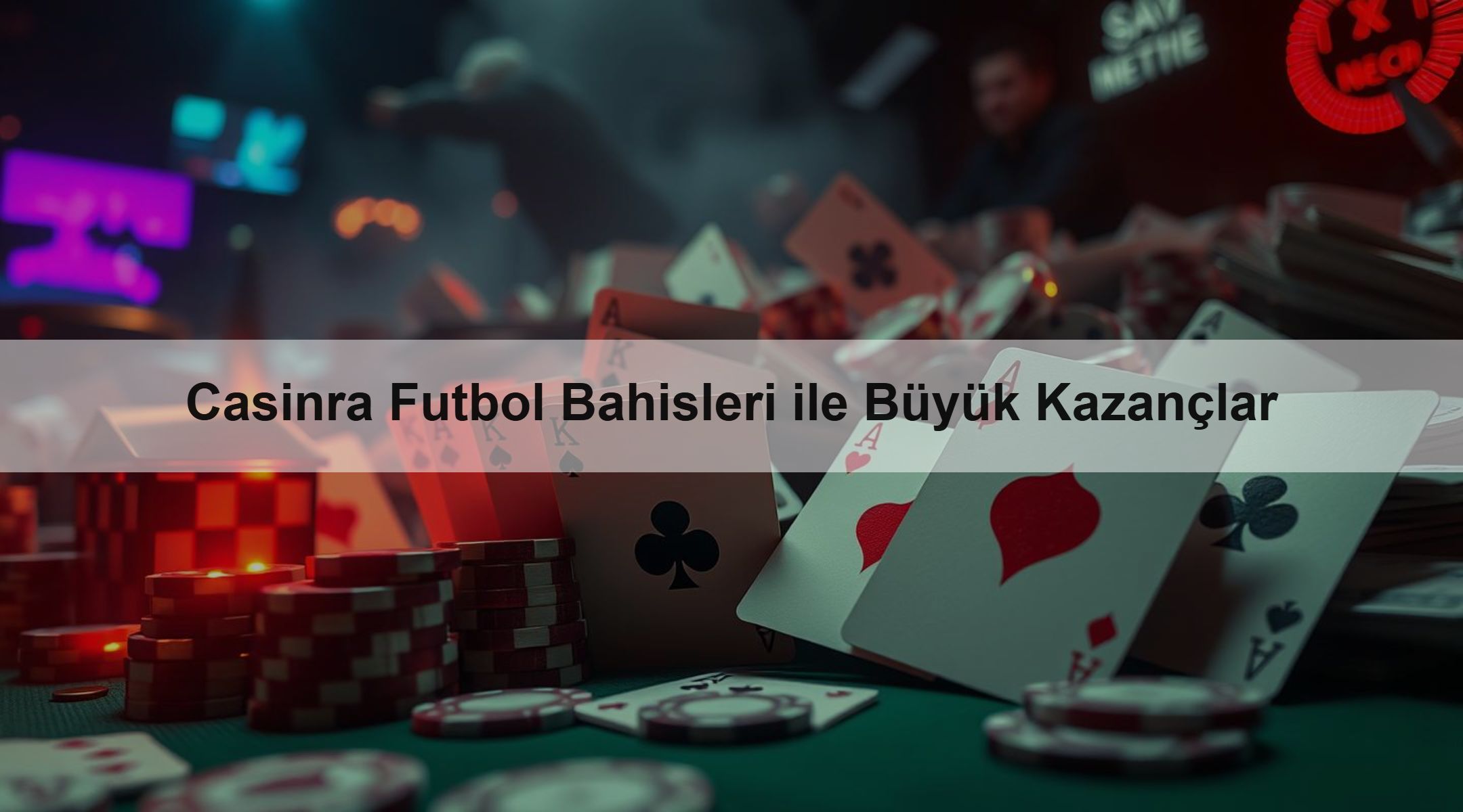 Casinra Futbol Bahisleri ile Büyük Kazançlar 1 Casinra Futbol Bahisleri ile Büyük Kazançlar